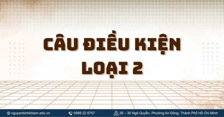 Câu điều kiện loại 2