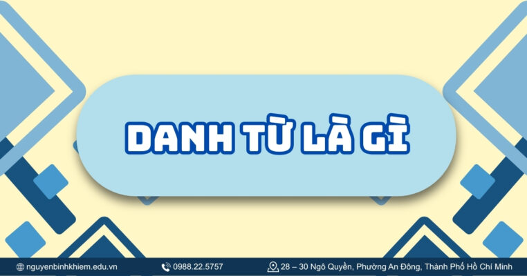 Danh từ là gì?