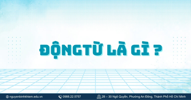 Động từ là gì?