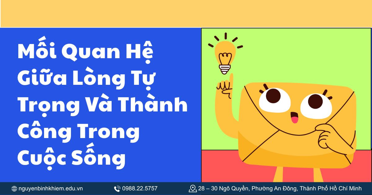 Mối Quan Hệ Giữa Lòng Tự Trọng Và Thành Công Trong Cuộc Sống