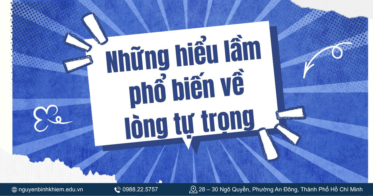 Những hiểu lầm phổ biến về lòng tự trọng