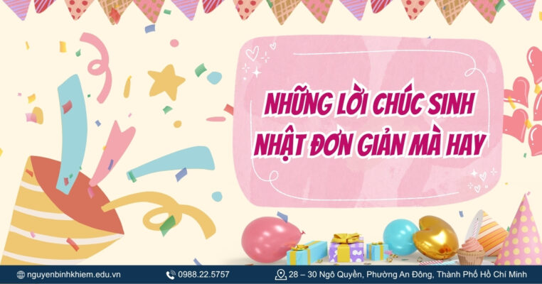 Những lời chúc sinh nhật đơn giản mà hay
