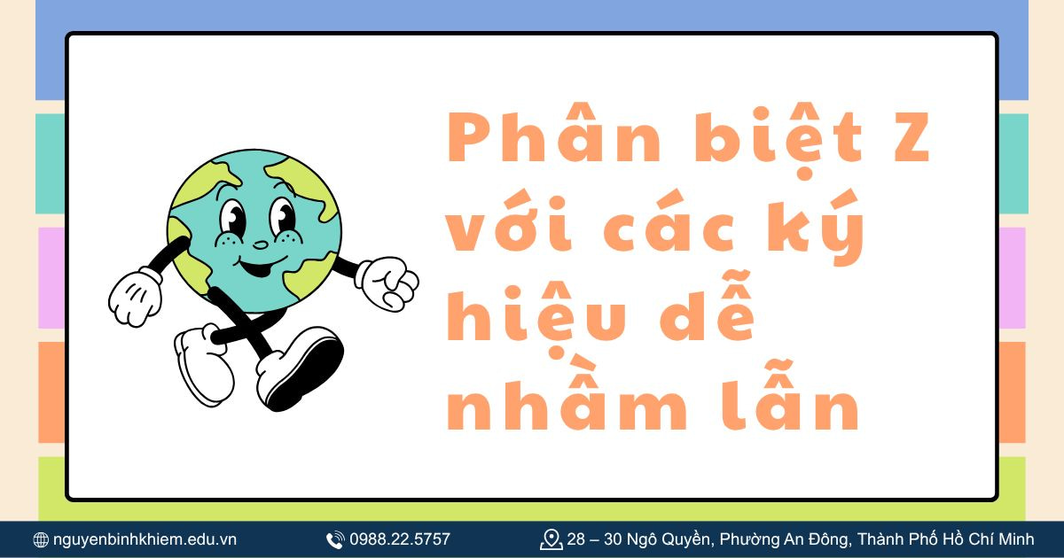 Phân biệt Z với các ký hiệu dễ nhầm lẫn