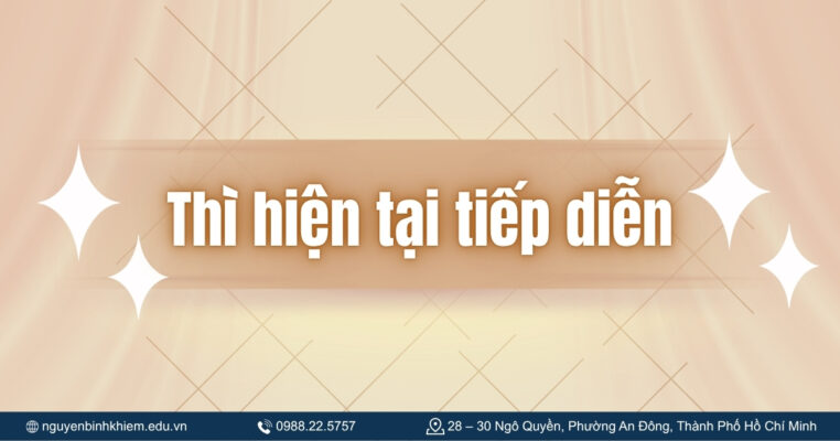 Thì hiện tại tiếp diễn