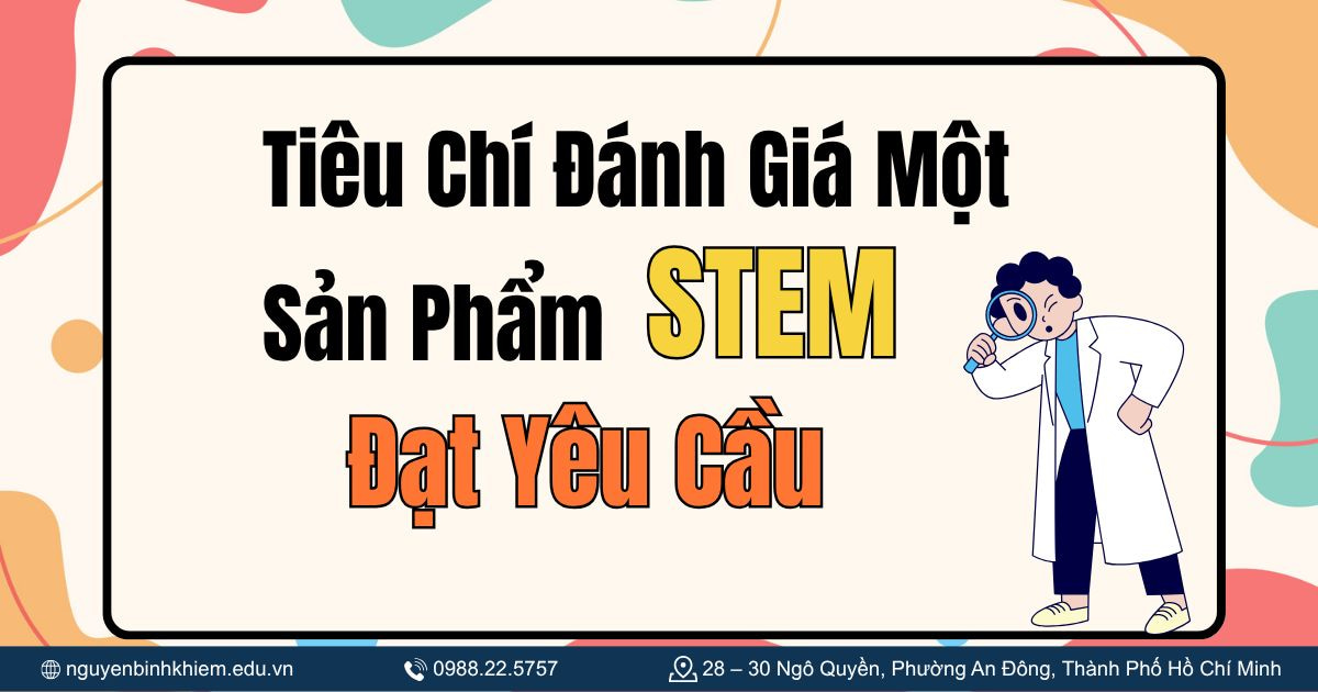 Tiêu chí đánh giá một sản phẩm Stem đạt yêu cầu