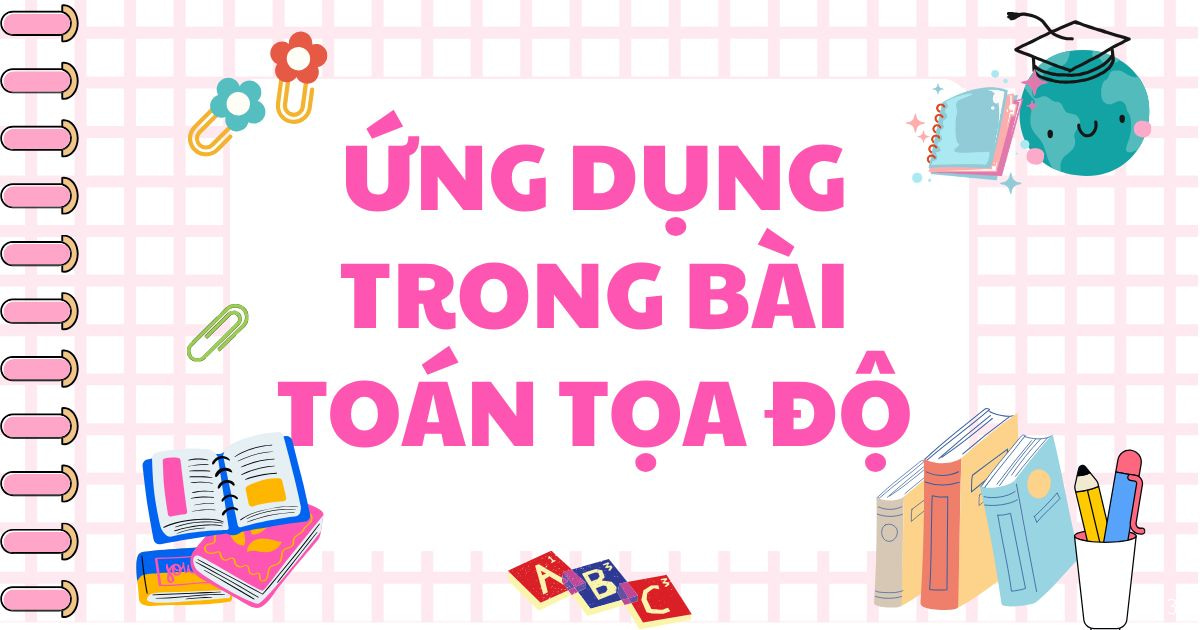 Ứng dụng trong bài toán tọa độ