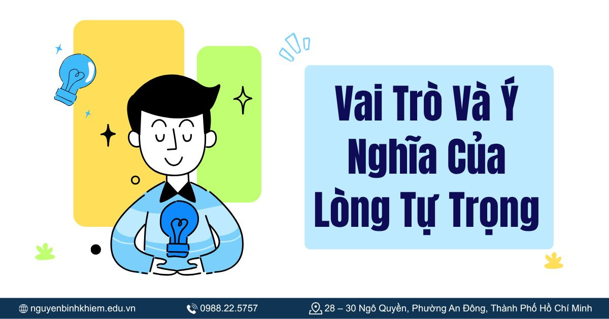 Vai Trò Và Ý Nghĩa Của Lòng Tự Trọng