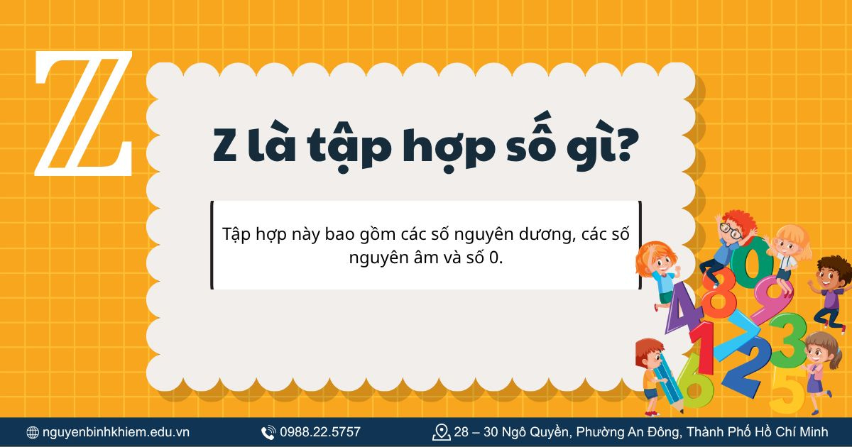 Z là tập hợp số gì?