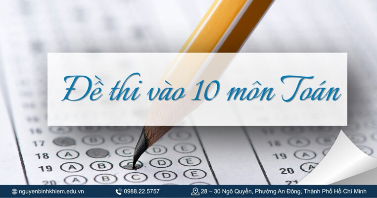 Đề thi vào 10 môn Toán